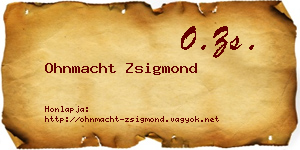Ohnmacht Zsigmond névjegykártya